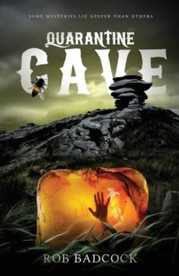 Quarantine Cave - Rob Badcock - Paperback - Used