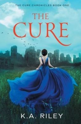 The Cure - K a Riley - Paperback - Used