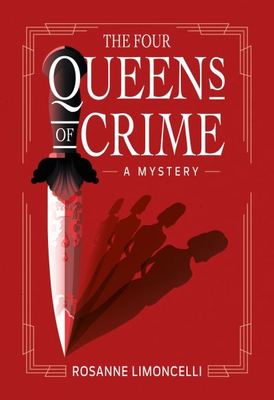 The Four Queens of Crime - Rosanne Limoncelli - Paperback - Used