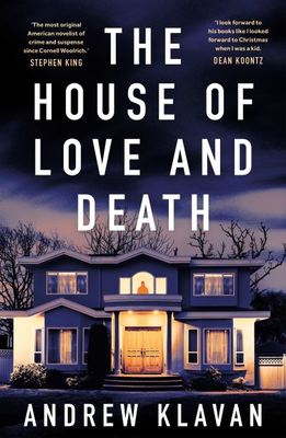 The house of love and death - Andrew Klavan - Paperback - Used