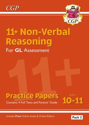 11+ GL Non-Verbal Reasoning Practice Papers: Ages 10-11 Pack 2 (inc Parents' Guide & Online Ed) - CGP Books - Paperback - Used