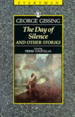 The day of silence and other stories - George Gissing - Paperback - Used