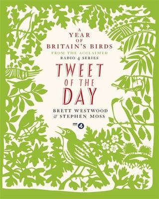 Tweet of the day - Brett Westwood - Hardback - Used