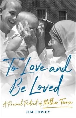 To love and be loved - Jim Towey - Hardback - Used
