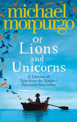Of lions and unicorns - Michael Morpurgo - Paperback - Used