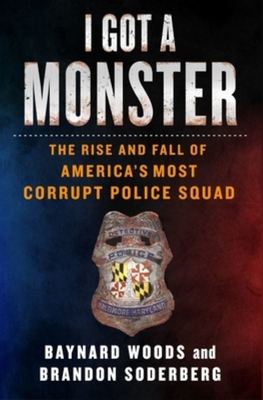I got a monster - Baynard Woods - Hardback - Used