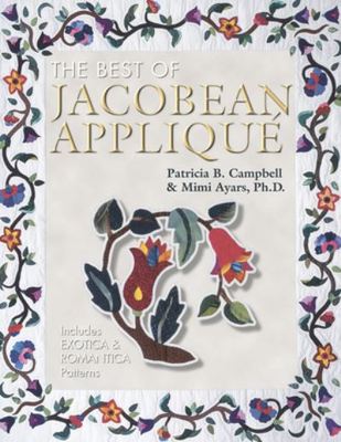 The best of Jacobean appliqu - Patricia B. Campbell - Book - Used