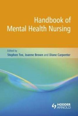 Handbook of mental health nursing - Stephen Tee - Paperback - Used