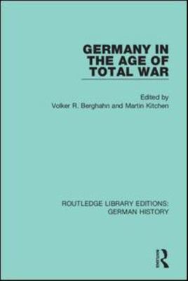 Germany in the age of total war - Volker R. Berghahn - Digital (delivered electronically) - Used