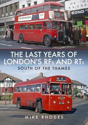 The last years of London's RFs and RTs - Mike Rhodes - Paperback - Used