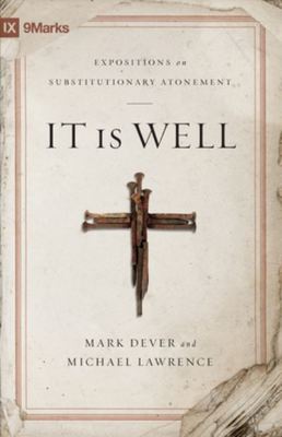 It is well - Mark Dever - Paperback - Used