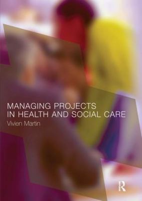 Managing projects in health and social care - Vivien Martin - Paperback - Used