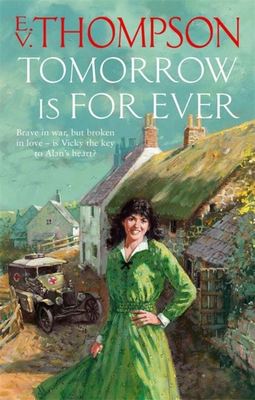 Tomorrow is for ever - E. V. Thompson - Paperback - Used