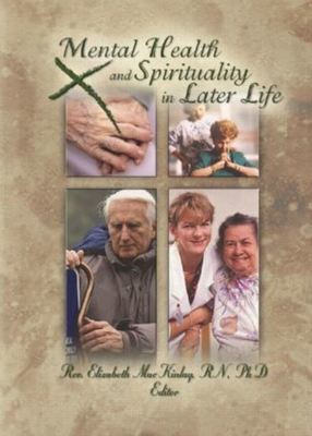 Mental health and spirituality in late life - Elizabeth MacKinlay - Paperback - Used