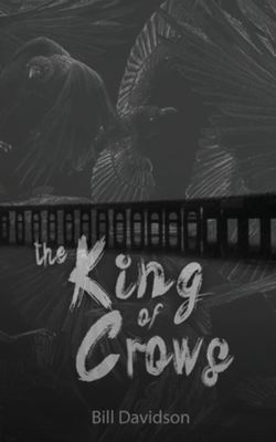 The king of crows - Bill Davidson - Paperback - Used