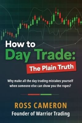 How to Day Trade - Ross Cameron - Paperback - Used