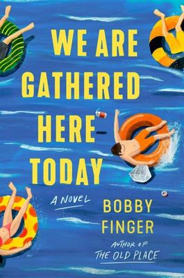 We are gathered here today - Bobby Finger - Hardback - Used
