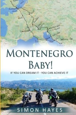 Montenegro Baby - Simon Hayes - Paperback - Used