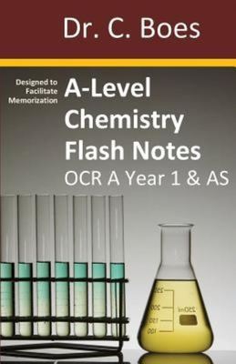A-Level Chemistry Flash Notes OCR A Year 1 & AS - Boes - Paperback - Used