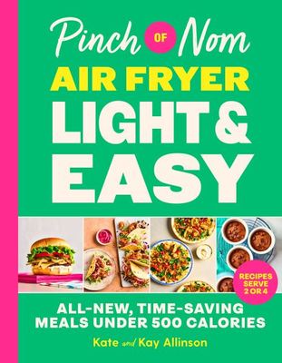 Pinch of Nom air fryer light & easy - Kate Allinson - Hardback - Used