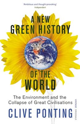 A new green history of the world - Clive Ponting - Paperback - Used