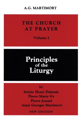 Principles of the liturgy - Irne Henri Dalmais - Paperback - Used