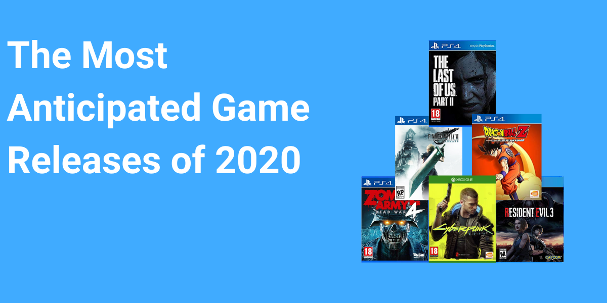 the most anticipated game resleases of 2020